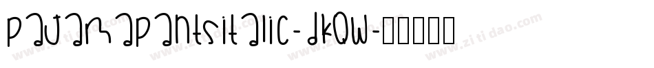 Pajamapantsitalic-DKqW字体转换