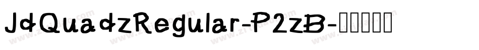JdQuadzRegular-P2zB字体转换