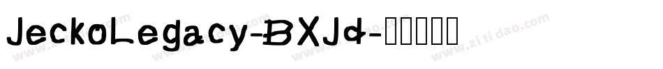 JeckoLegacy-BXJd字体转换