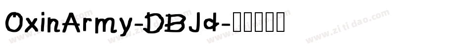 OxinArmy-DBJd字体转换