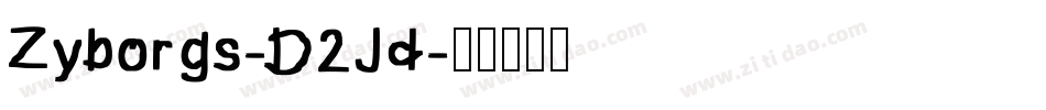 Zyborgs-D2Jd字体转换