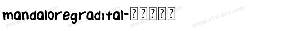mandaloregradital字体转换