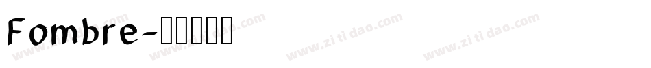 Fombre字体转换