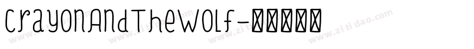 CrayonAndTheWolf字体转换