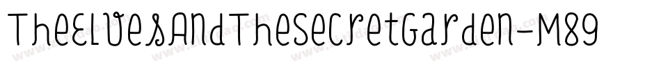 TheElvesAndTheSecretGarden-M89J字体转换 TheElvesAndTheSecretGarden-M89J字体转换