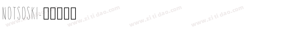 NOTSOSKI字体转换