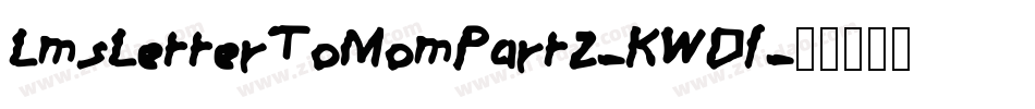 LmsLetterToMomPart2-KWDl字体转换