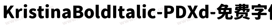KristinaBoldItalic-PDXd字体转换