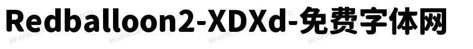 Redballoon2-XDXd字体转换