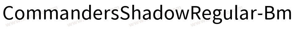CommandersShadowRegular-BmXd字体转换