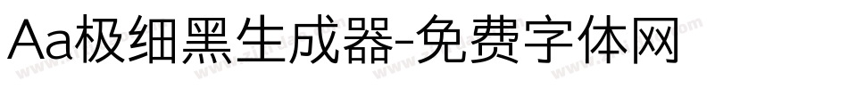 Aa极细黑生成器字体转换