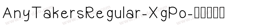 AnyTakersRegular-XgPo字体转换