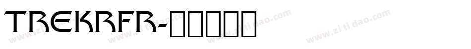 TREKRFR字体转换