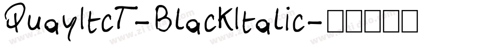 QuayItcT-BlackItalic字体转换
