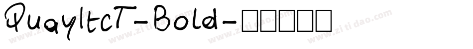 QuayItcT-Bold字体转换 QuayItcT-Bold字体转换