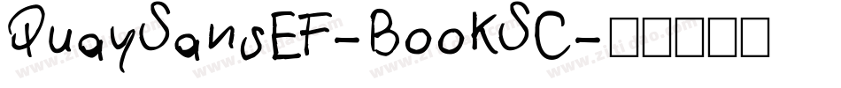 QuaySansEF-BookSC字体转换