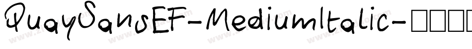 QuaySansEF-MediumItalic字体转换 QuaySansEF-MediumItalic字体转换