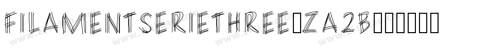 FilamentSerieThree-Za2B字体转换