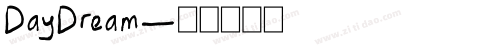 DayDream字体转换