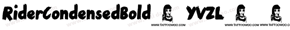 RiderCondensedBold-YVZL字体转换