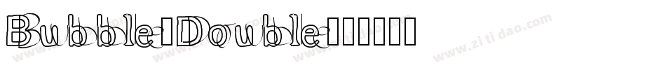 Bubble-Double字体转换