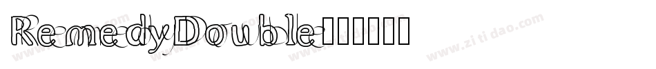 RemedyDouble字体转换