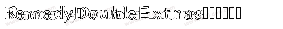 RemedyDoubleExtras字体转换