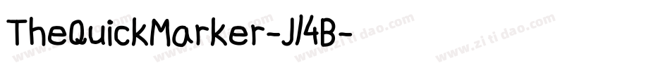 TheQuickMarker-Jl4B字体转换