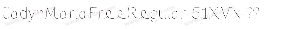 JadynMariaFreeRegular-51XVx字体转换
