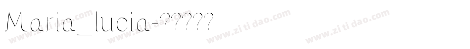 Maria_lucia字体转换