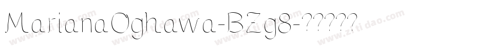 MarianaOghawa-BZg8字体转换