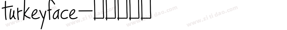 turkeyface字体转换