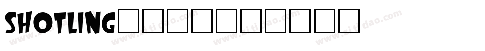Shotling字体转换
