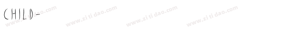 CHILD字体转换