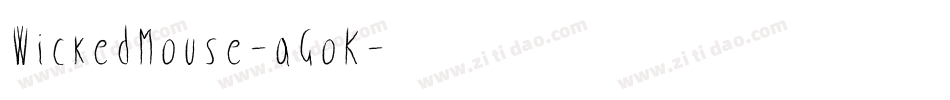 WickedMouse-aGoK字体转换