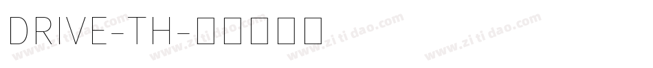 DRIVE-TH字体转换