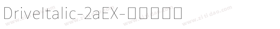 DriveItalic-2aEX字体转换