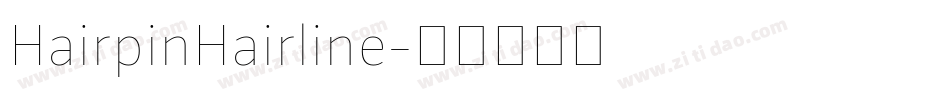 HairpinHairline字体转换