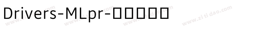 Drivers-MLpr字体转换