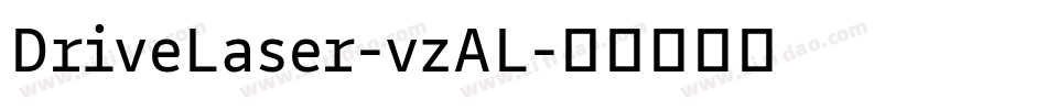 DriveLaser-vzAL字体转换