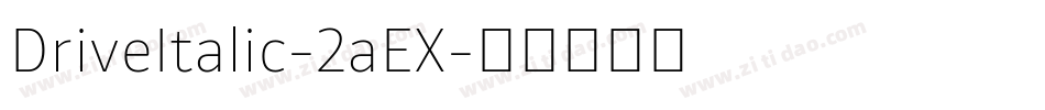 DriveItalic-2aEX字体转换