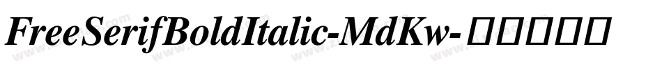 FreeSerifBoldItalic-MdKw字体转换