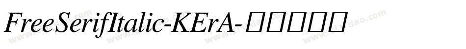 FreeSerifItalic-KErA字体转换