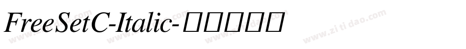 FreeSetC-Italic字体转换