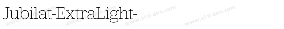 Jubilat-ExtraLight字体转换