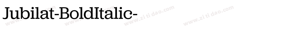 Jubilat-BoldItalic字体转换