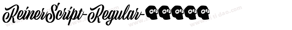 ReinerScript-Regular字体转换 ReinerScript-Regular字体转换