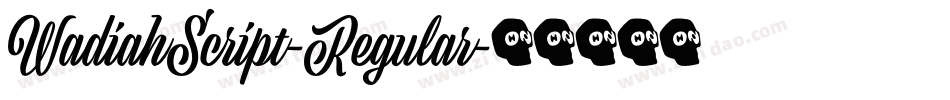 WadiahScript-Regular字体转换
