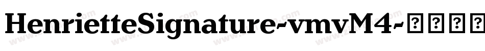 HenrietteSignature-vmvM4字体转换