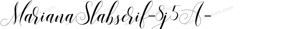 MarianaSlabserif-8j5A字体转换